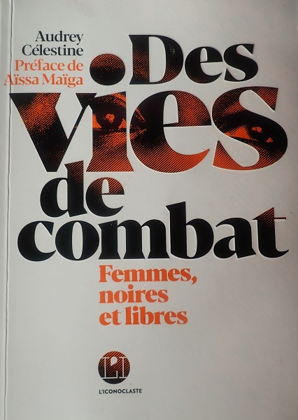 tanlistwa, couverture du livre, des vies de combat, Femmes noires et libres, Audrey Célestine