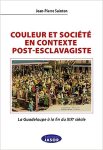 tanlistwa_jean-pierre_sainton_couleur_et_sociéte_2010